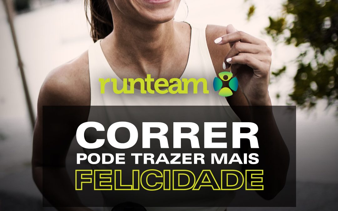 Correr pode trazer mais felicidade