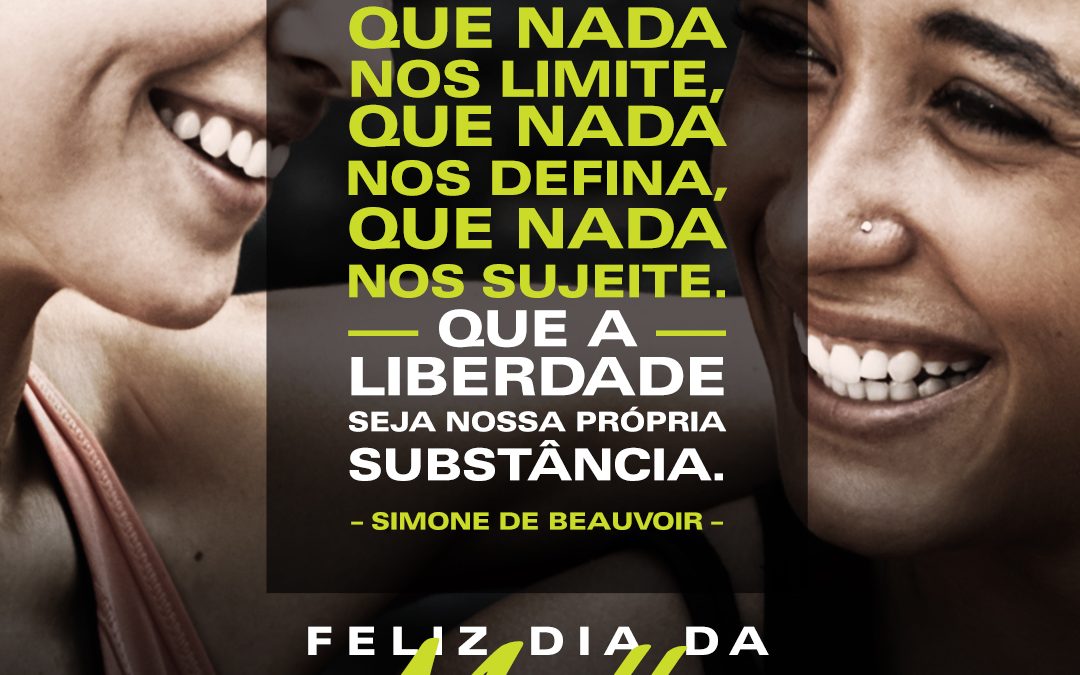 Feliz Dia da Mulher!