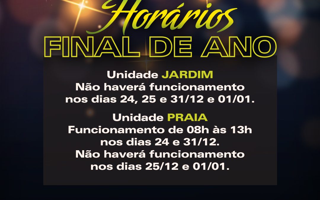 Horários de Final de Ano