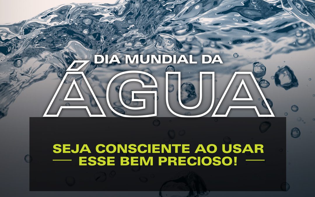 Dia Mundial da Água
