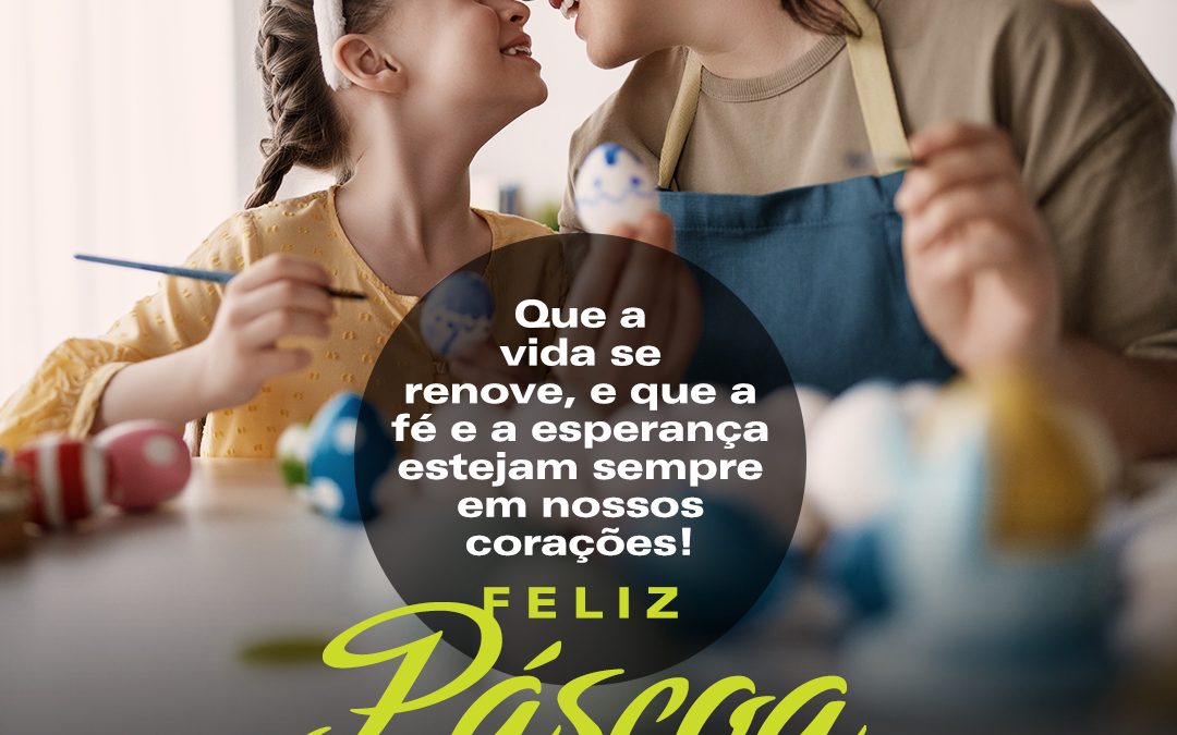 Feliz Páscoa!