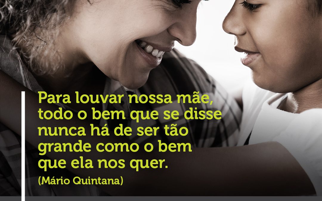 Feliz Dia das Mães!