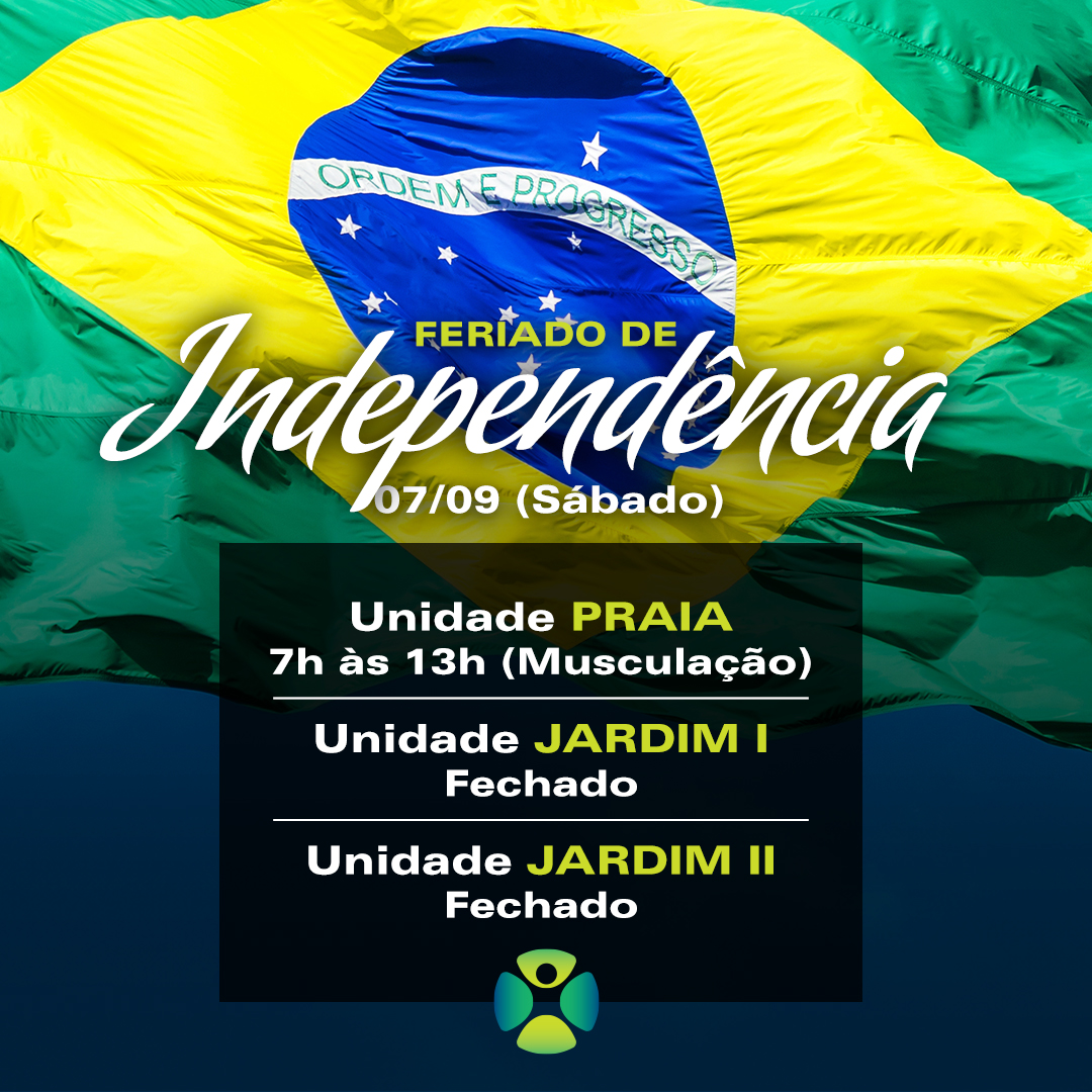 Confira a nossa programação para o feriado de Independência.